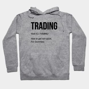 Funny Trading Definition (Black) Hoodie